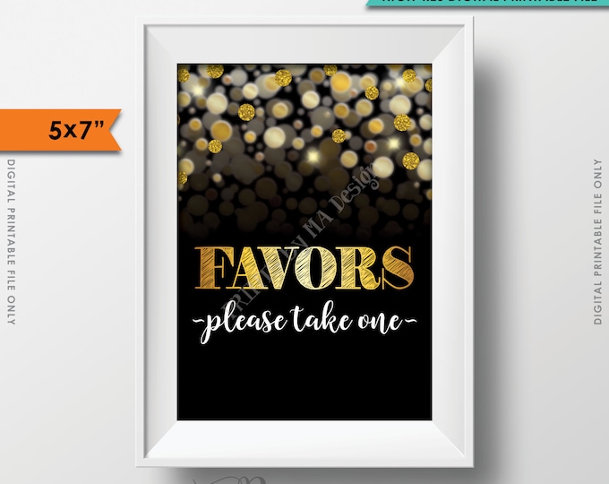 Favors Sign, Please Take Favor Take One, Birthday, Anniversary, Retirement, Graduation, Black & Gold Glitter Instant Download 5x7” Printable