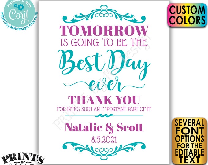 Editable Rehearsal Dinner Sign, Tomorrow is Going to Be The Best Day Ever, PRINTABLE 16x20” Sign <Edit Yourself with Corjl>