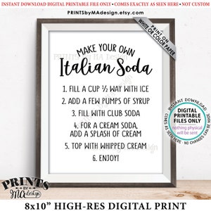 Make Your Own Italian Soda Sign, Graduation Party, Wedding, Italian Cream Soda, PRINTABLE 8x10” Sign <ID>