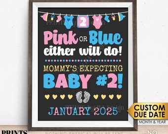 Baby Number 2 Pregnancy Announcement, Pink or Blue Baby Either Will Do, Mommy's Pregnant, Second Child, PRINTABLE 8x10/16x20” Baby #2 Sign