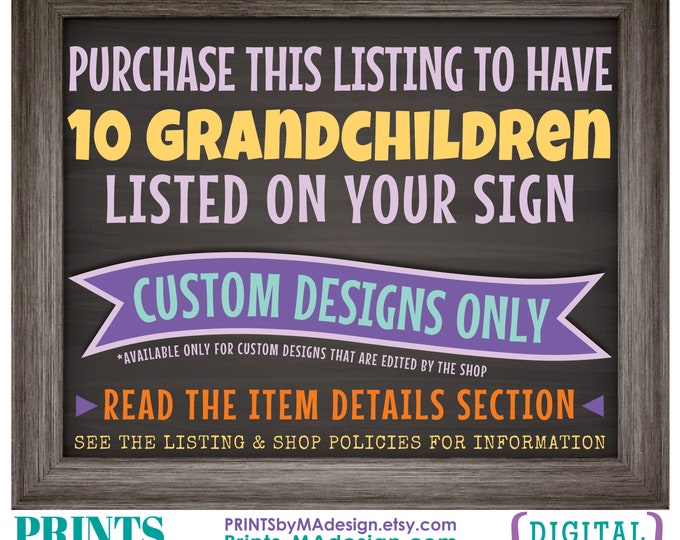 Add-on for Grandchildren Sign, TEN Grandchildren, Must be purchased in addition to a custom Grandchildren sign that is edited by this shop