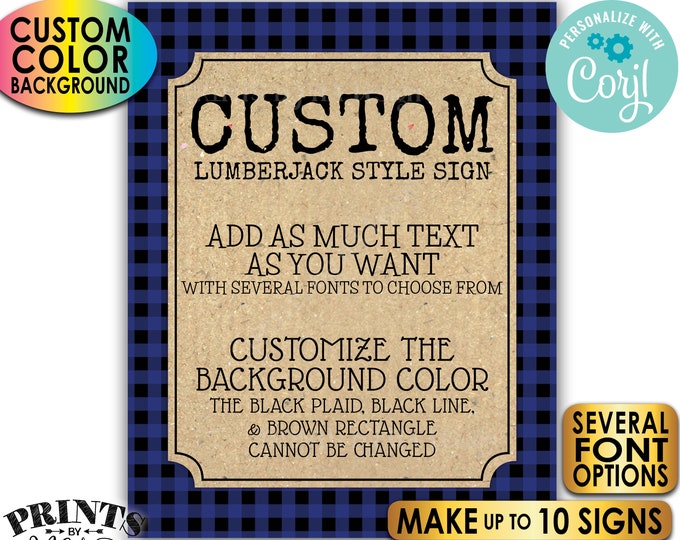 Custom Lumberjack Signs, Choose Your Text, Ten PRINTABLE 8x10/16x20” Portrait Signs, Custom Color Buffalo Plaid <Edit Yourself with Corjl>