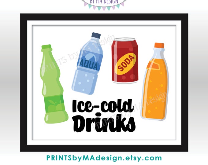 Ice Cold Drinks Sign, School Concession Stand, Sports, Festival, Pop Soda Cola Water Juice, PRINTABLE 8x10/16x20” Sign <ID>