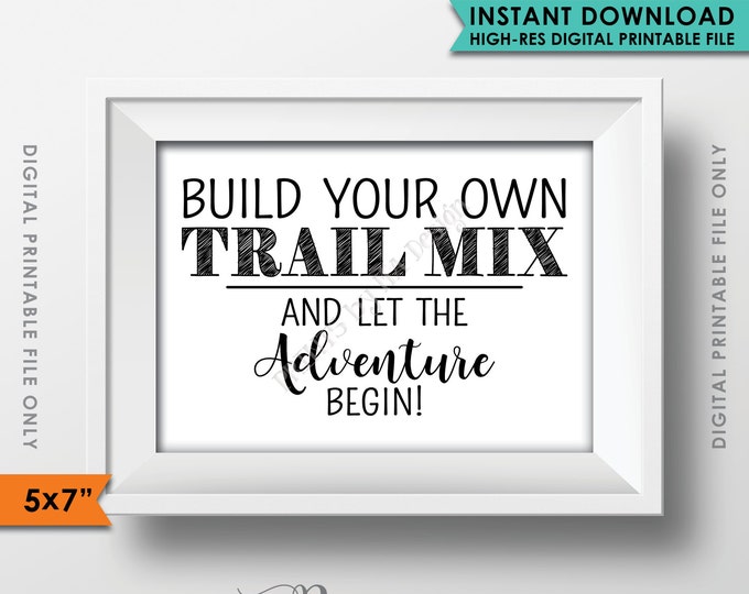 Trail Mix Bar Sign, Wedding Sign, Trail Mix Sign, Take a Treat Wedding Favors, Let the Adventure Begin, 5x7" Instant Download Printable File