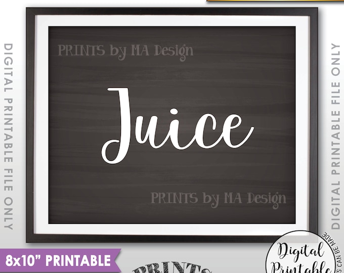 Juice Sign, Beverage Station, Non-Alcoholic Drinks, Beverages, Birthday, Graduation Party, Chalkboard Style 8x10" Printable Instant Download