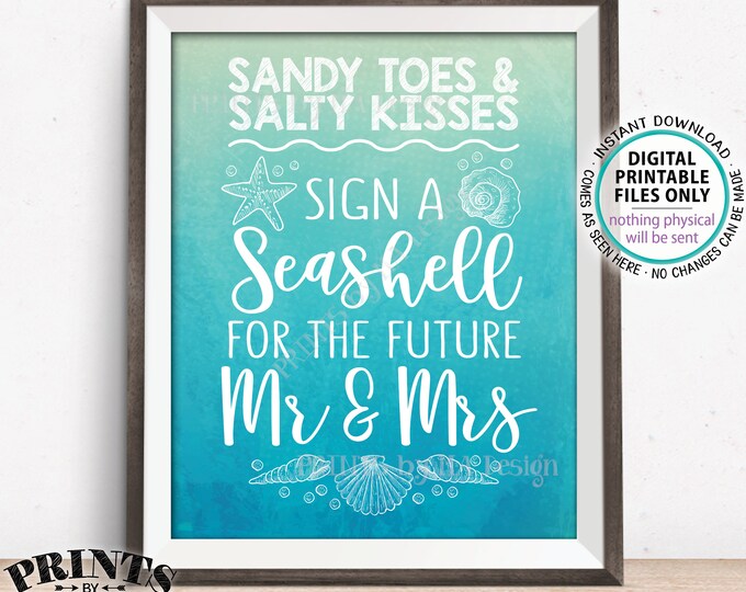 Beach Wedding Guestbook Sign a Seashell for the Future Mr & Mrs, Seashells, PRINTABLE Watercolor Style 8x10” Beach Theme Wedding Sign <ID>