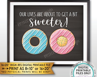 Donut Pregnancy Announcement, Our Lives are About to Get Sweeter Doughnut Baby Reveal, Neutral, Chalkboard Style PRINTABLE 8x10/16x20” <ID>