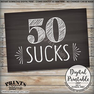 50th Birthday Signs, 50 Sucks 50 Blows 50 Can Kiss It, Candy Bar ...