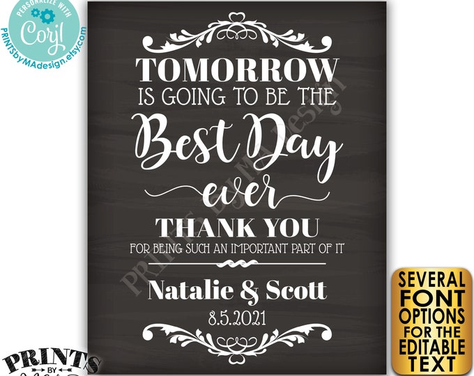 Tomorrow is Going to Be the Best Day Ever Editable Rehearsal Dinner Sign, PRINTABLE 16x20” Chalkboard Style Sign <Edit Yourself with Corjl>