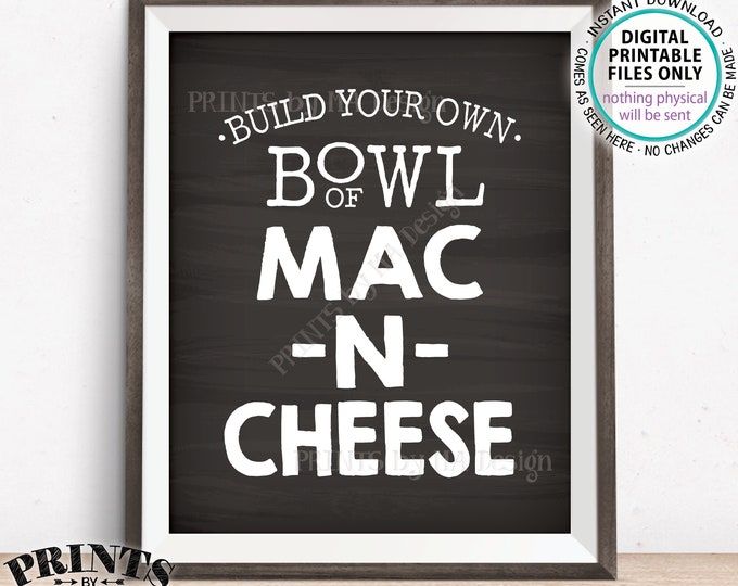 Mac-N-Cheese Sign, Build Your Own Bowl of Macaroni and Cheese, Mac And Cheese Sign, Pasta Bar Sign, PRINTABLE 8x10" Chalkboard Style Sign