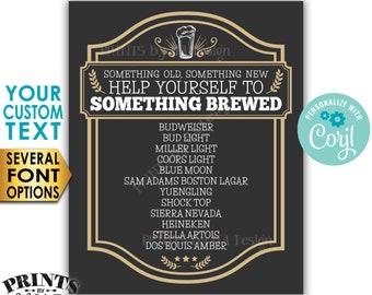 Beer Menu, Something Old Something New Help Yourself to Something Brewed PRINTABLE 8x10/16x20” Wedding Bar Sign <Edit Yourself with Corjl>
