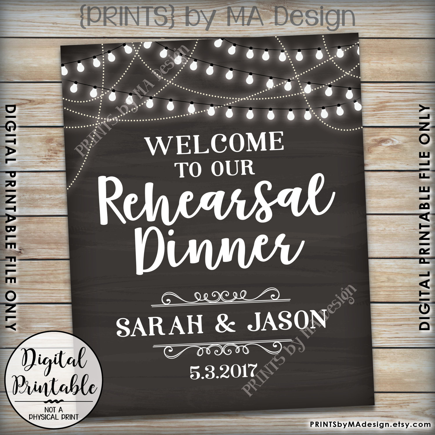 Rehearsal Dinner Sign, Welcome to our Rehearsal Dinner Poster, PRINTABLE 8x10/16x20” Chalkboard