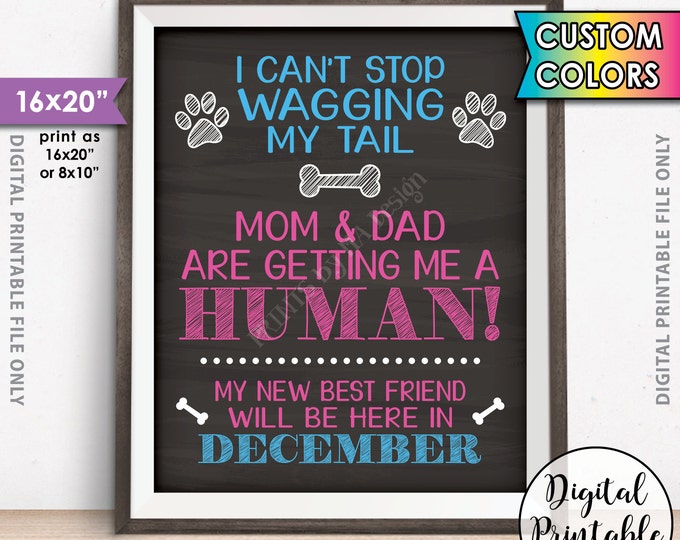 Dog Pregnancy Announcement, Mom & Dad are getting me a Human, Mom is pregnant Family Dog Baby Sign, Chalkboard Style PRINTABLE 8x10/16x20”