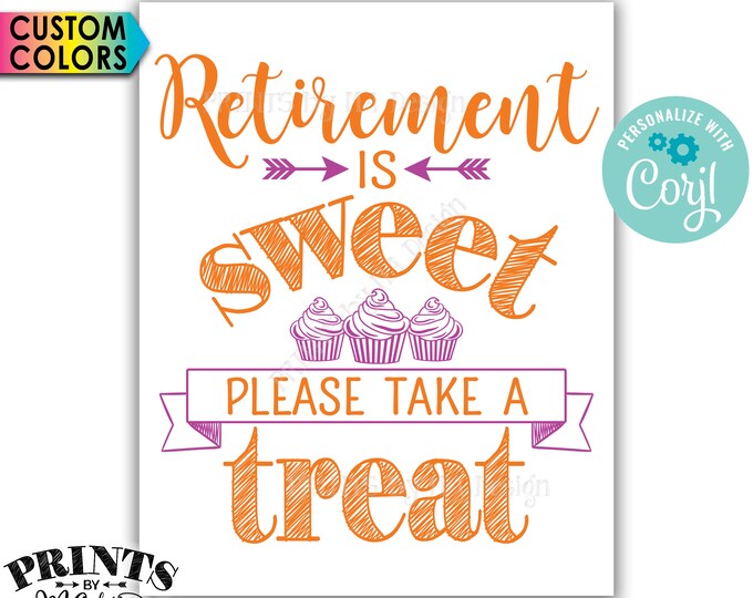 Retirement Party Sign, Retirement is Sweet Please Take a Treat Cupcake Sign, PRINTABLE 8x10/16x20” Sign <Edit Yourself with Corjl>