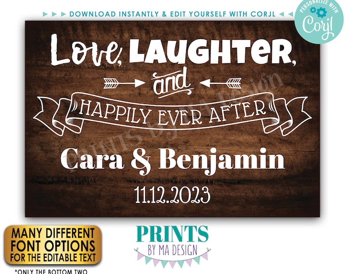 Love Laughter and Happily Ever After, Wedding Rehearsal, Engagement, PRINTABLE 24x36” Rustic Wood Style Sign <Edit Yourself w/Corjl>