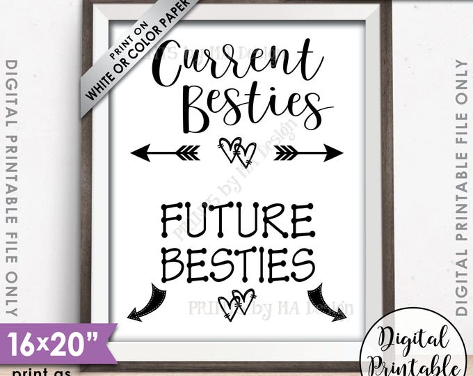 Best Friend Pregnancy Sign, Current Besties Future Besties Pregnancy Announcement, Instant Download 8x10/16x20” Printable Photo Prop