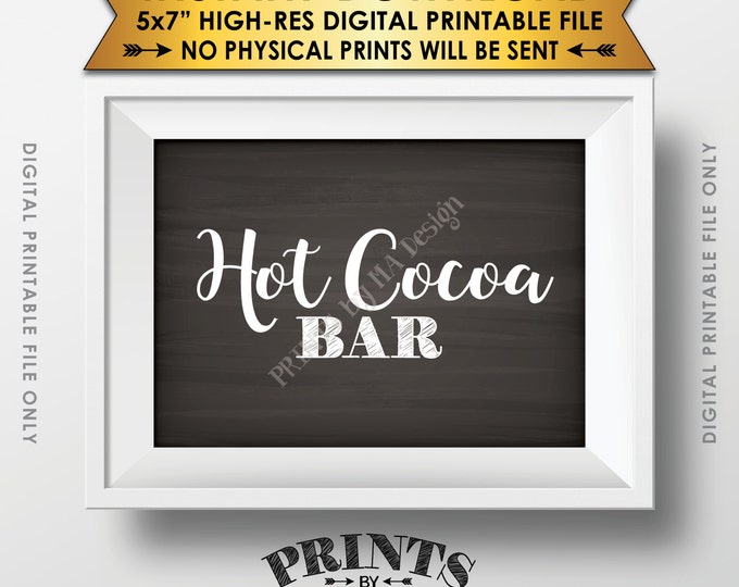 Hot Cocoa Bar Sign, Hot Chocolate Bar Sign, Wedding Sign, Winter Party, Hot Cocoa Party, Instant Download 5x7” Chalkboard Style Printable