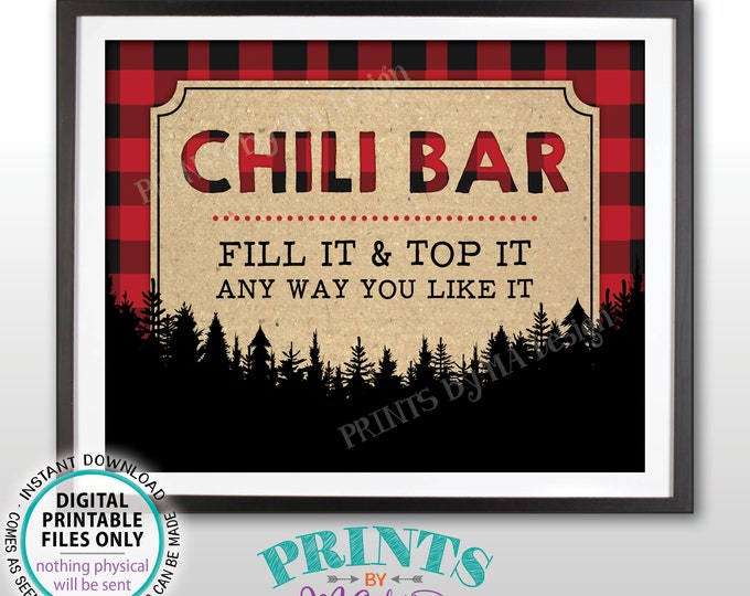 Chili Bar Sign, Fill it & Top It Any Way You Like It, Chili Buffet, Winter Fall Autumn, PRINTABLE 8x10” Lumberjack Red Check Chili Sign <ID>