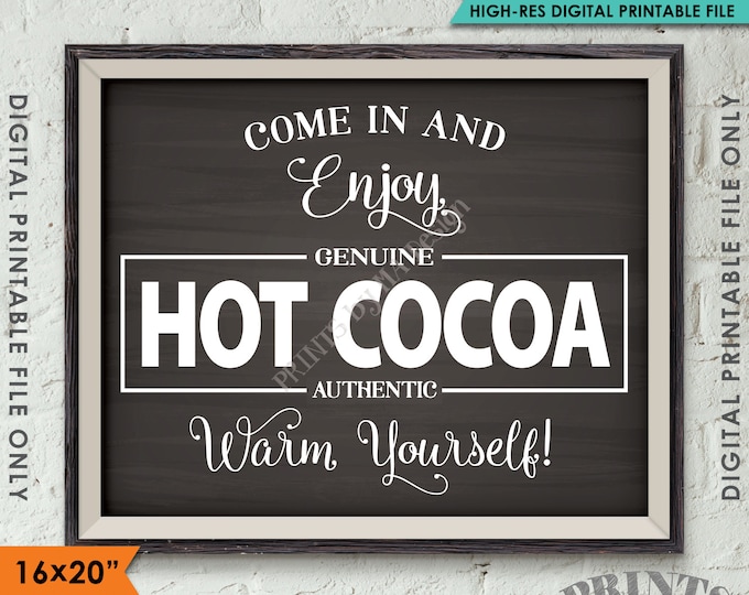 Hot Cocoa Sign, Hot Chocolate Sign, Warm Yourself Cocoa Holiday Decor, 8x10/16x20” Chalkboard Style Instant Download Digital Printable File