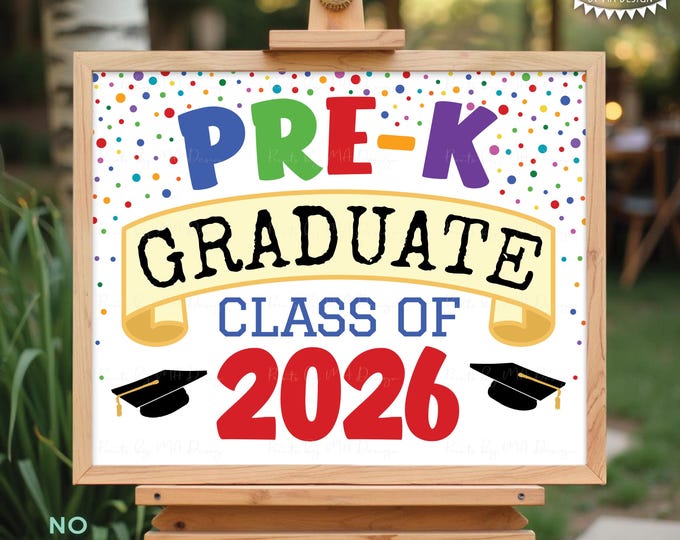 Pre-K Graduate Sign, Class of 2026, Preschool Graduation, Colorful Confetti Style PRINTABLE 8x10/16x20” 2026 Grad Sign <ID>