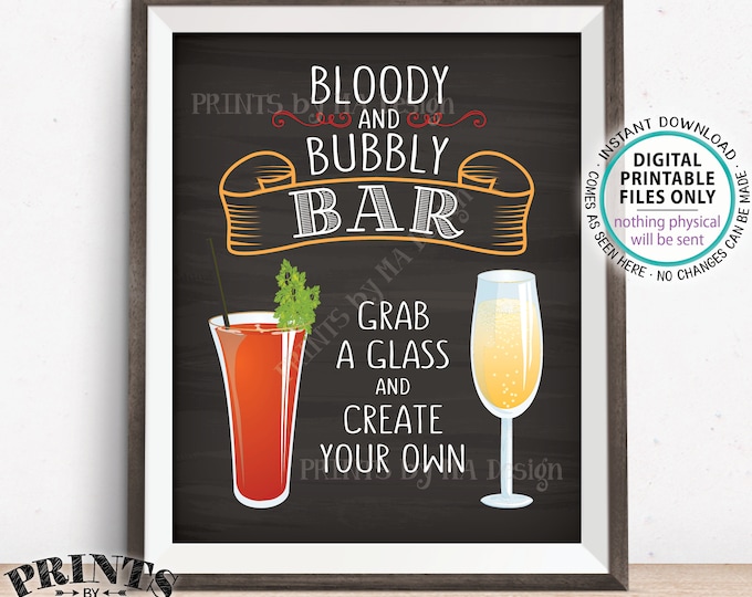 Bloody and Bubbly Bar Sign, Mimosas and Bloody Marys, Mimosa Bar, Beverage Brunch Drinks Menu, PRINTABLE 8x10” Chalkboard Style Sign <ID>