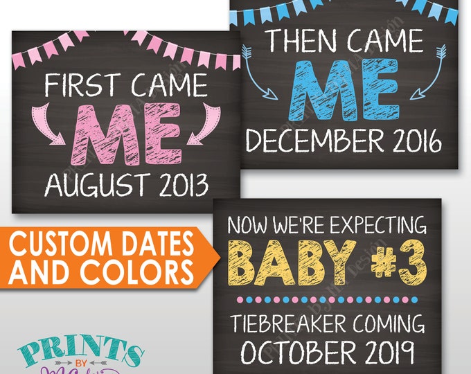 3rd Baby Pregnancy Announcement, Tiebreaker Coming, First Came Me, Then Came Me, Now Baby #3, Number 3, PRINTABLE Chalkboard Style Signs