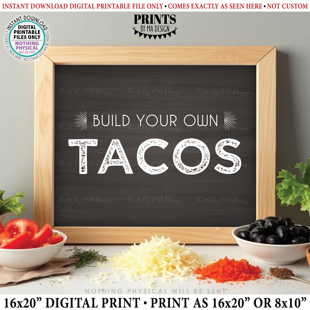 Build Your Own Tacos Sign, Taco Bar Sign, Graduation Birthday Wedding ...