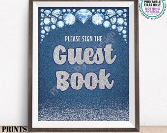 Denim & Diamonds Guestbook Sign, Please Sign the Guest Book, Wedding Engagement Anniversary Birthday Party, PRINTABLE 8x10” Sign <ID>