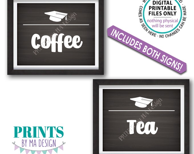 Beverage Station Signs, Graduation Party Drink Signs, Coffee and Tea Signs, Two Chalkboard Style PRINTABLE 8x10” Grad Signs <ID>