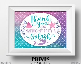 Mermaid Party Sign, Thank You for Making by Party a Splash, PRINTABLE 5x7” Watercolor Style Mermaid Birthday Sign <Instant Download>