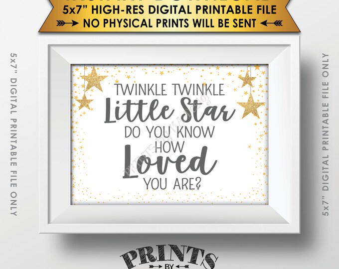 Twinkle Twinkle Little Star Baby Shower Decor Gray & Gold Glitter, Do You Know How Loved You Are Baby Stars, Instant Download PRINTABLE 5x7”