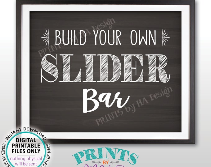 Slider Sign Build Your Own Slider Bar Sign, Mini Burgers, Graduation Birthday Wedding Retirement, PRINTABLE Chalkboard Style 8x10” Sign <ID>