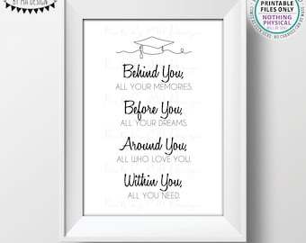 Behind You All Your Memories Before You All Your Dreams... Graduation Gift, Inspirational Quote, PRINTABLE 5x7” Sign, Line <ID>