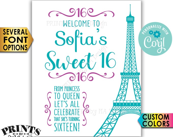 Sweet 16 Paris Sign, Welcome to the Paris Themed Sweet Sixteen Birthday Party, PRINTABLE 16x20” 16th B-day Sign <Edit Yourself with Corjl>