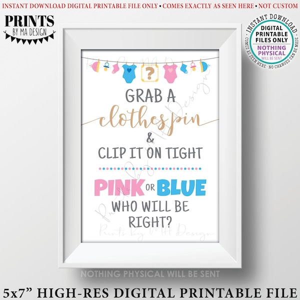 Gender Reveal Party Sign, Clothes Pin Pink or Blue Sign, Grab a Clothespin and Clip It On Tight, Boy or Girl, PRINTABLE 5x7" Sign <ID>