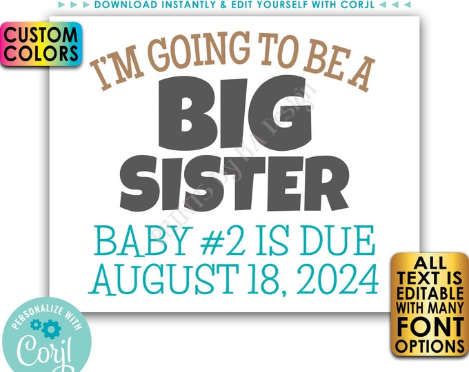 I'm Going to Be a Big Sister Pregnancy Announcement, PRINTABLE 8x10/16x20” Baby #2 Reveal Sign <Edit Yourself with Corjl>