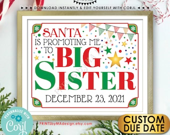 Christmas Pregnancy Announcement, Santa is Promoting me to Big Sister, Baby Number 2, PRINTABLE 8x10/16x20” Sign <Edit Yourself with Corjl>