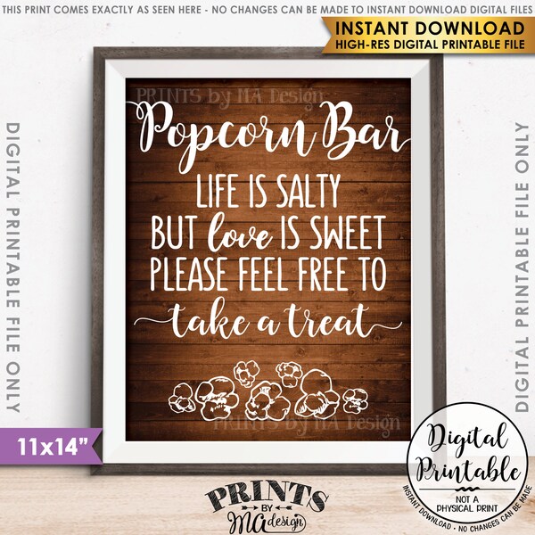 Popcorn Bar Sign, Wedding Sign, Life is salty love is sweet take a treat Popcorn Sign, 11x14" Rustic Wood Style Instant Download Printable