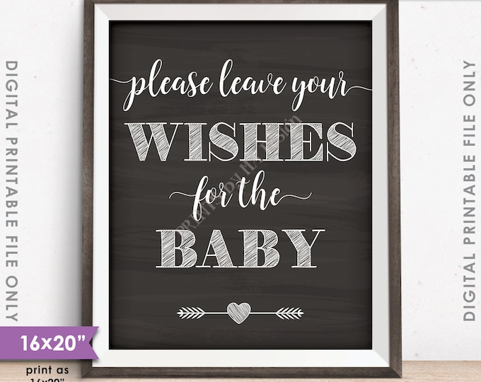 Wishes for Baby Sign, Baby Shower Decor, Please Leave your Wishes for the Baby, PRINTABLE 8x10/16x20” Chalkboard Style Sign <ID>