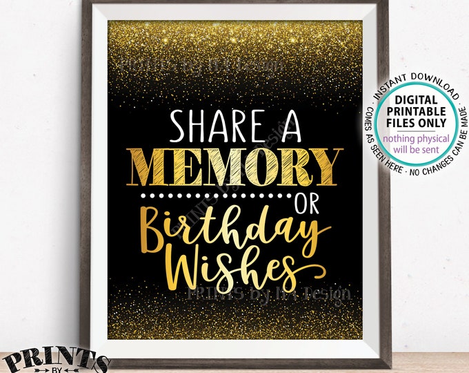 Share a Memory or Birthday Wishes Sign, Birthday Wish, Memories Sign, Birthday Party Decor, PRINTABLE Black & Gold Glitter 8x10" B-day Sign