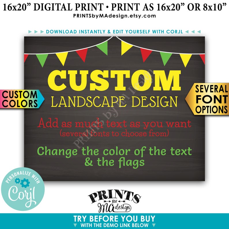 Puede incluir: Un dise&ntilde;o digital imprimible para un dise&ntilde;o de paisaje personalizado. El dise&ntilde;o presenta un fondo de pizarra con banderas coloridas y el texto "CUSTOM LANDSCAPE DESIGN". El texto "A&ntilde;adir tanto texto como quieras (varias fuentes para elegir)" y "Cambiar el color del texto y las banderas" tambi&eacute;n est&aacute; incluido. El dise&ntilde;o est&aacute; disponible en 16x20 pulgadas o 8x10 pulgadas.