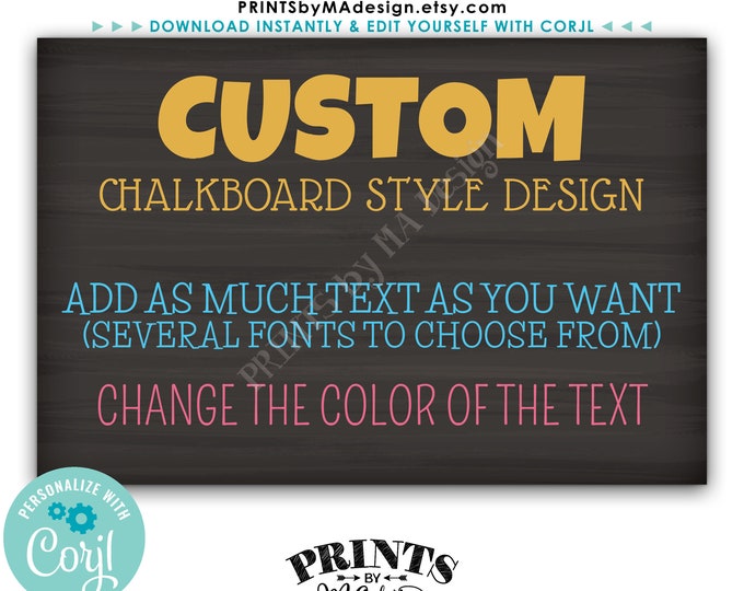 Editable Chalkboard Style Sign, Choose Your Text & Change Colors, One Custom PRINTABLE 24x36” Landscape Sign <Edit Yourself with Corjl>