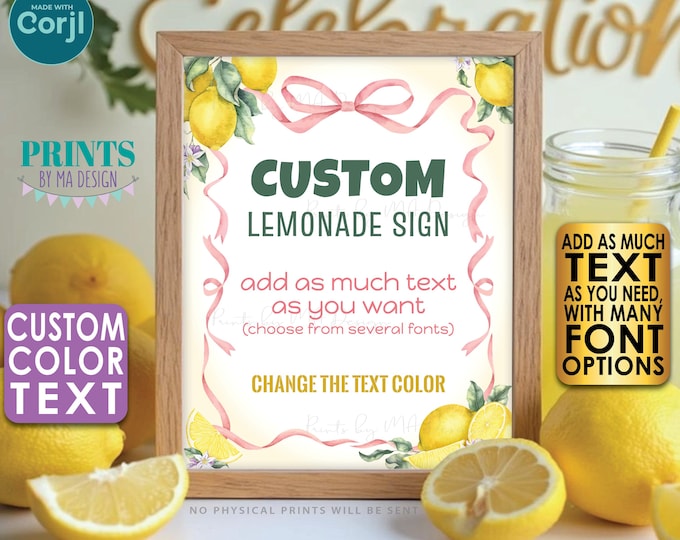 Custom Lemon Sign, Choose Your Text, Lemonade Bar, One PRINTABLE 8x10/16x20” Portrait Sign <Edit Yourself w/Corjl>