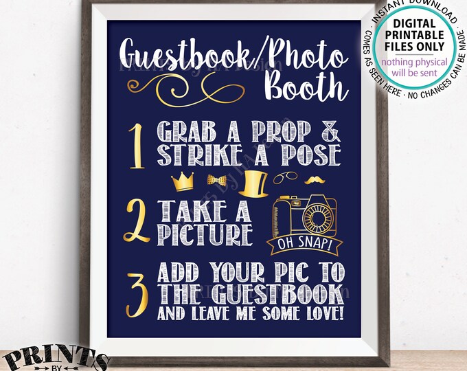 Guestbook Photobooth Sign, Add photo to the Guest Book and Leave Me Some Love, PRINTABLE 8x10/16x20” Navy & Gold Photo Booth Sign <ID>