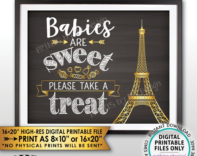 Babies are Sweet Please Take a Treat Paris Theme Baby Shower Candy Bar, Paris Eiffel Tower Candy, Chalkboard Style PRINTABLE Treat Sign <ID>