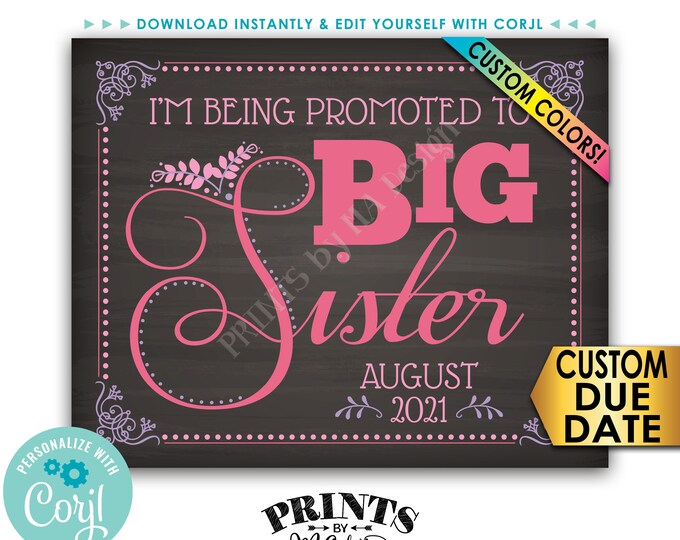 Pregnancy Announcement Sign, I'm Being Promoted to Big Sister, PRINTABLE 16x20” Chalkboard Style Baby #2 Sign <Edit Yourself with Corjl>