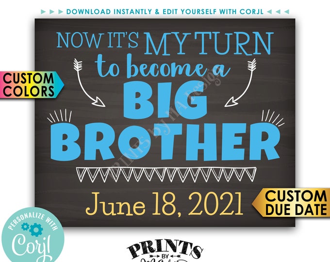 Now It's My Turn to Become a Big Brother Pregnancy Announcement Sign, PRINTABLE Chalkboard Style Sign <Edit Yourself with Corjl>