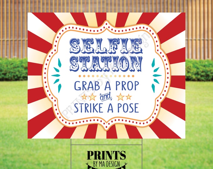 Selfie Station Sign with a Carnival Theme, Grab a Prop and Strike a Pose, Circus Party, PRINTABLE 8x10/16x20” Landscape Sign <ID>