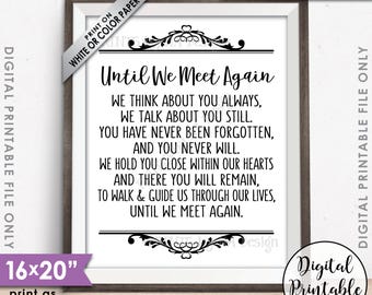 Until We Meet Again Heaven Sign, Loved Ones Passed Memorial Sign, Wedding Tribute, Wedding Sign, 8x10/16x20” Printable Instant Download