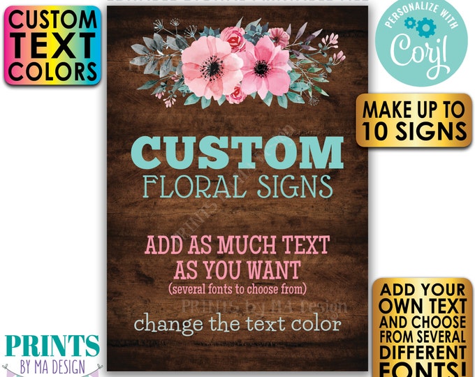 Editable Signs with Pink & Teal Flowers, 10 Custom PRINTABLE 5x7” Rustic Wood Style Portrait Signs, Choose Your Text <Edit Yourself w/Corjl>